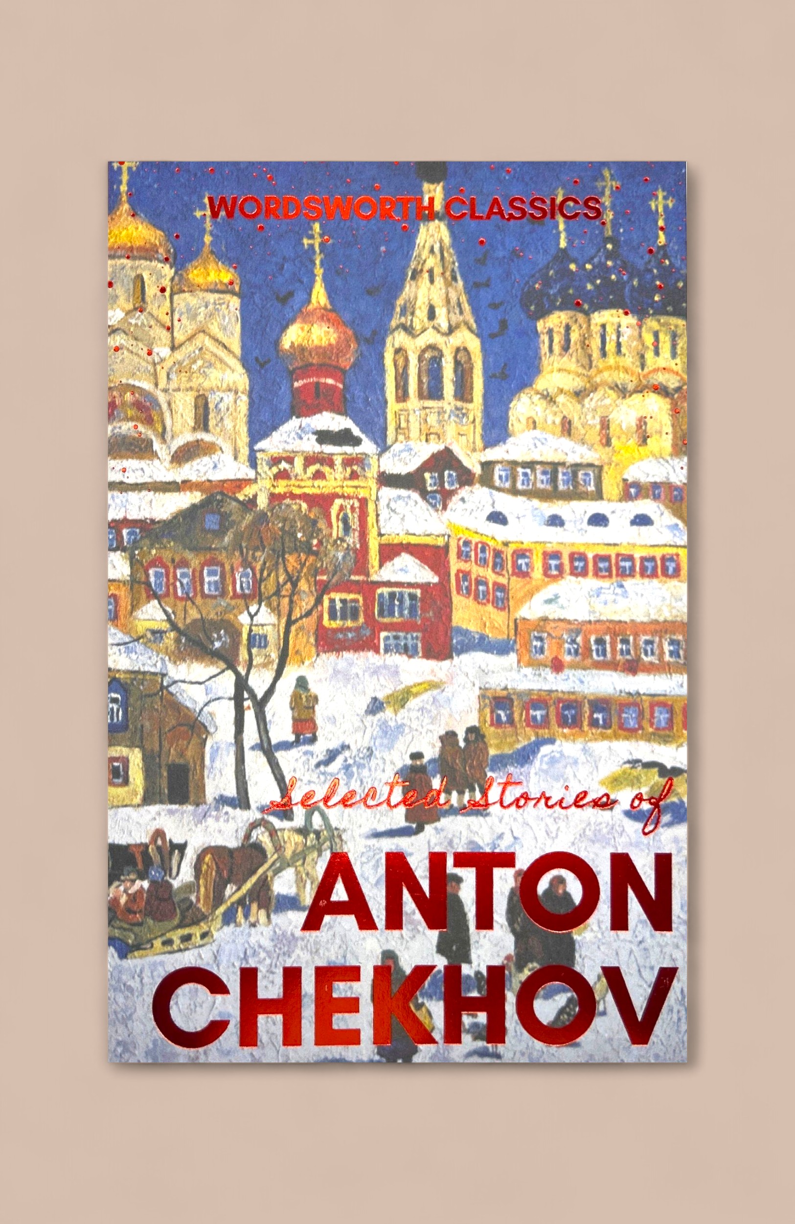 Selected Stories of Anton Chekhov
