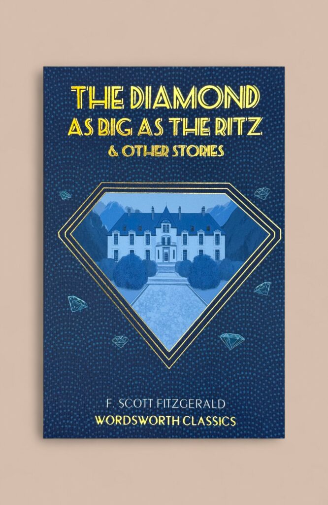 Diamond as Big as the Ritz & Other Stories
