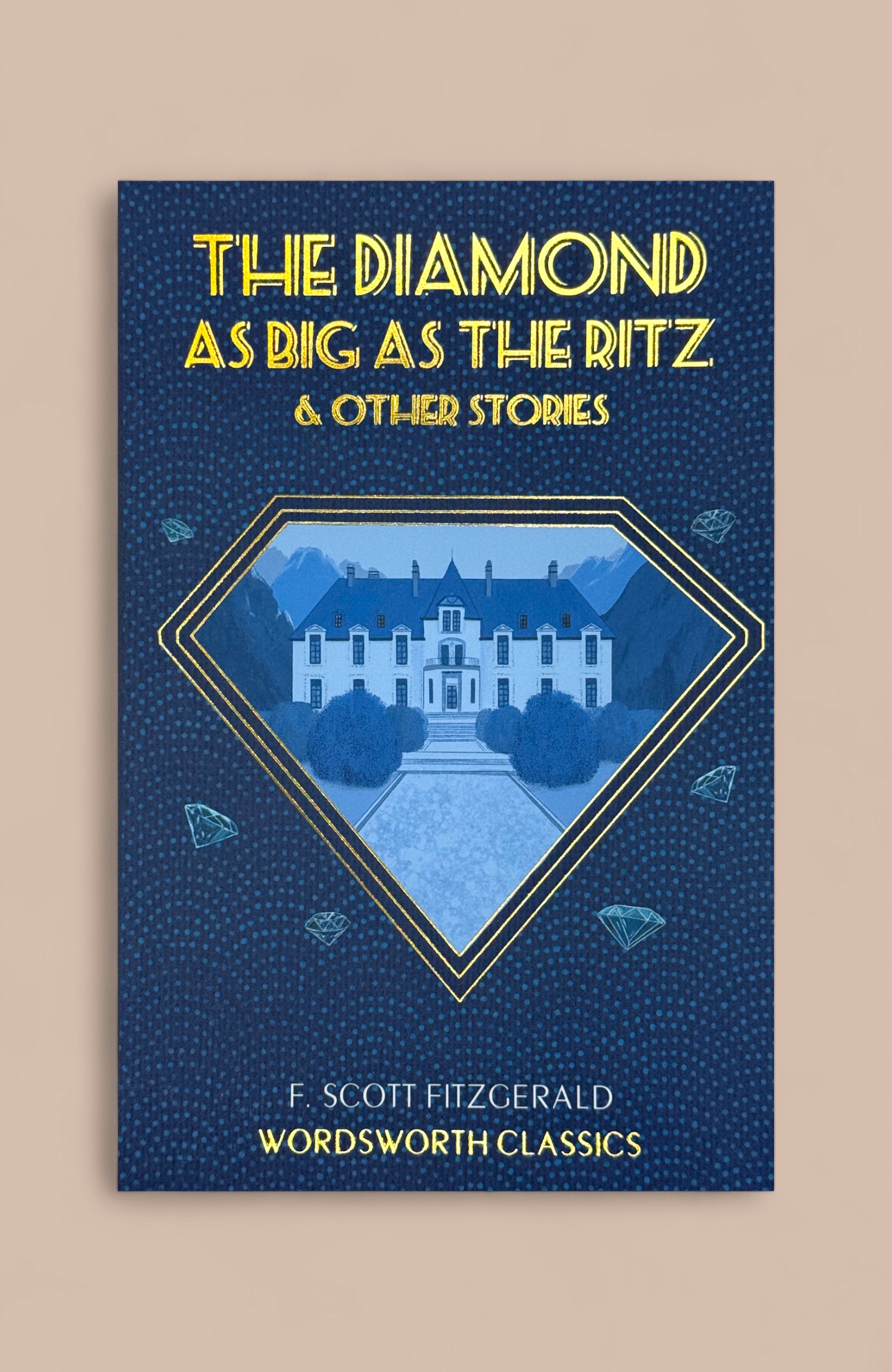 Diamond as Big as the Ritz & Other Stories