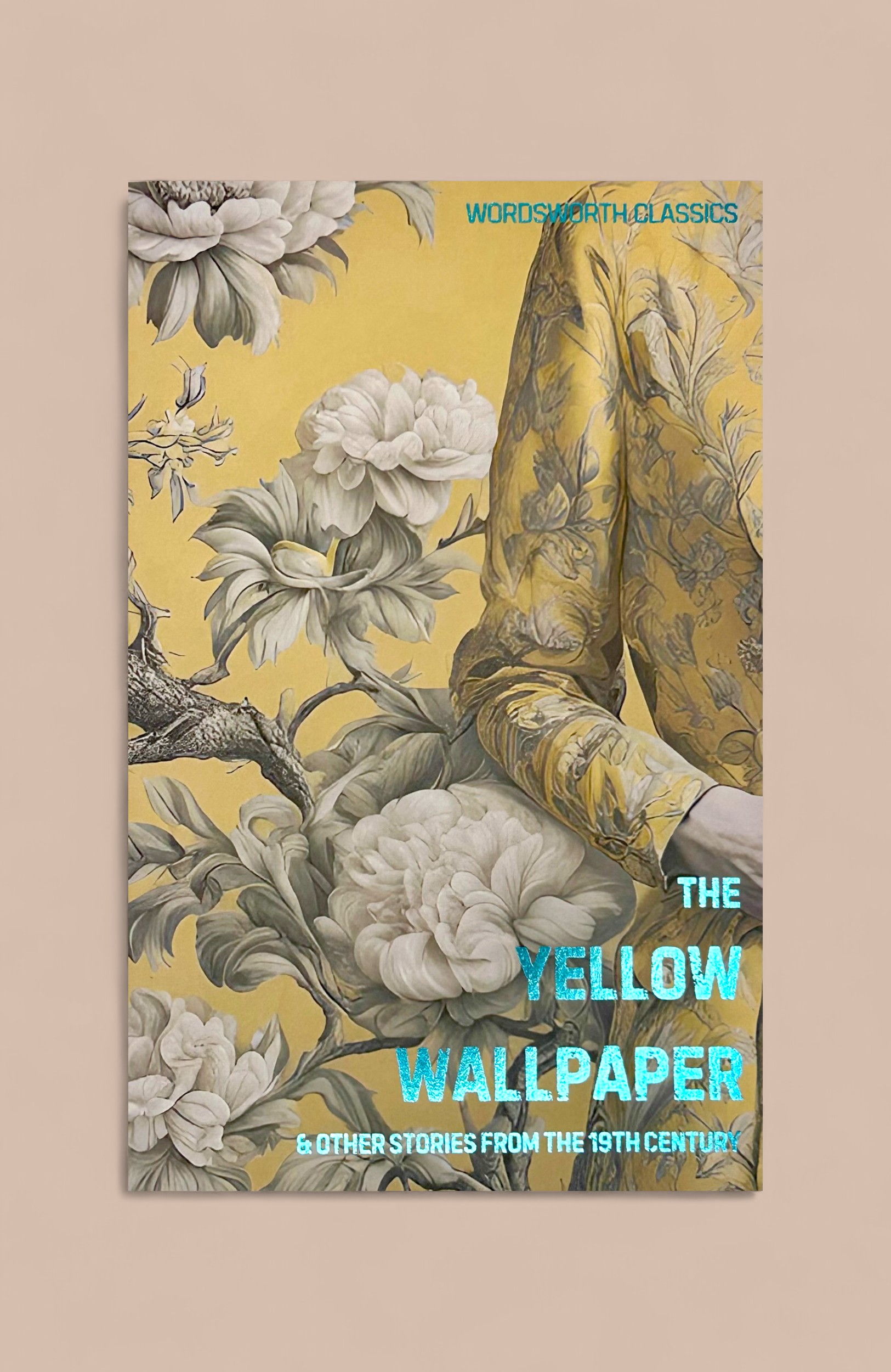 The Yellow Wallpaper & Short Stories from the 19th Century