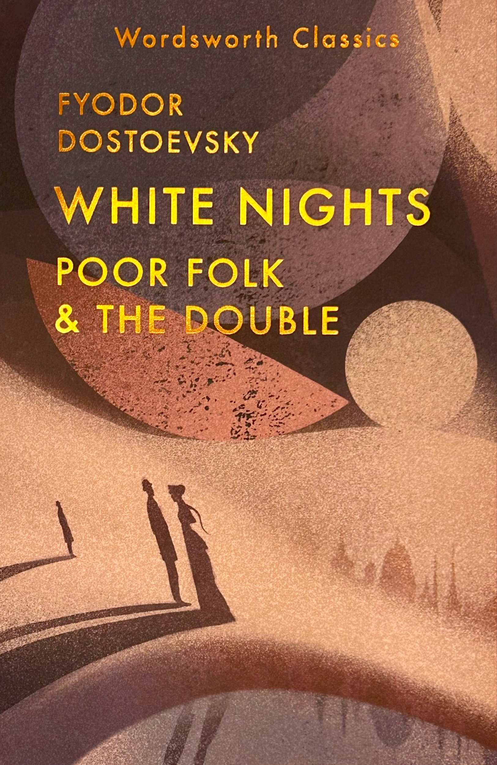 White Nights; Poor Folk; The Double