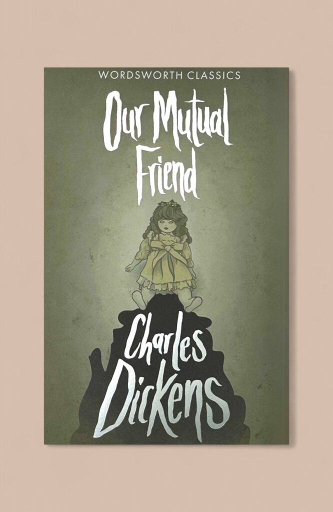 Our Mutual Friend