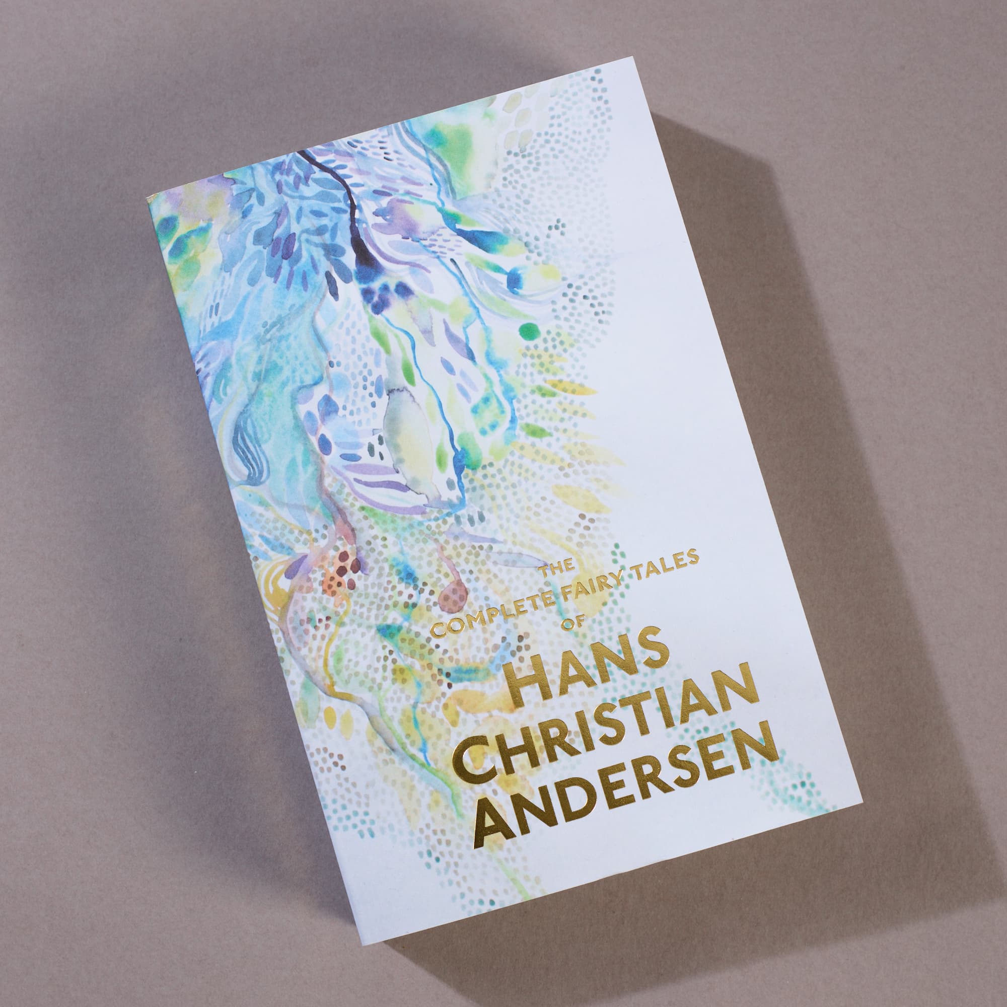 The Complete Fairy Tales by Hans Christian Andersen