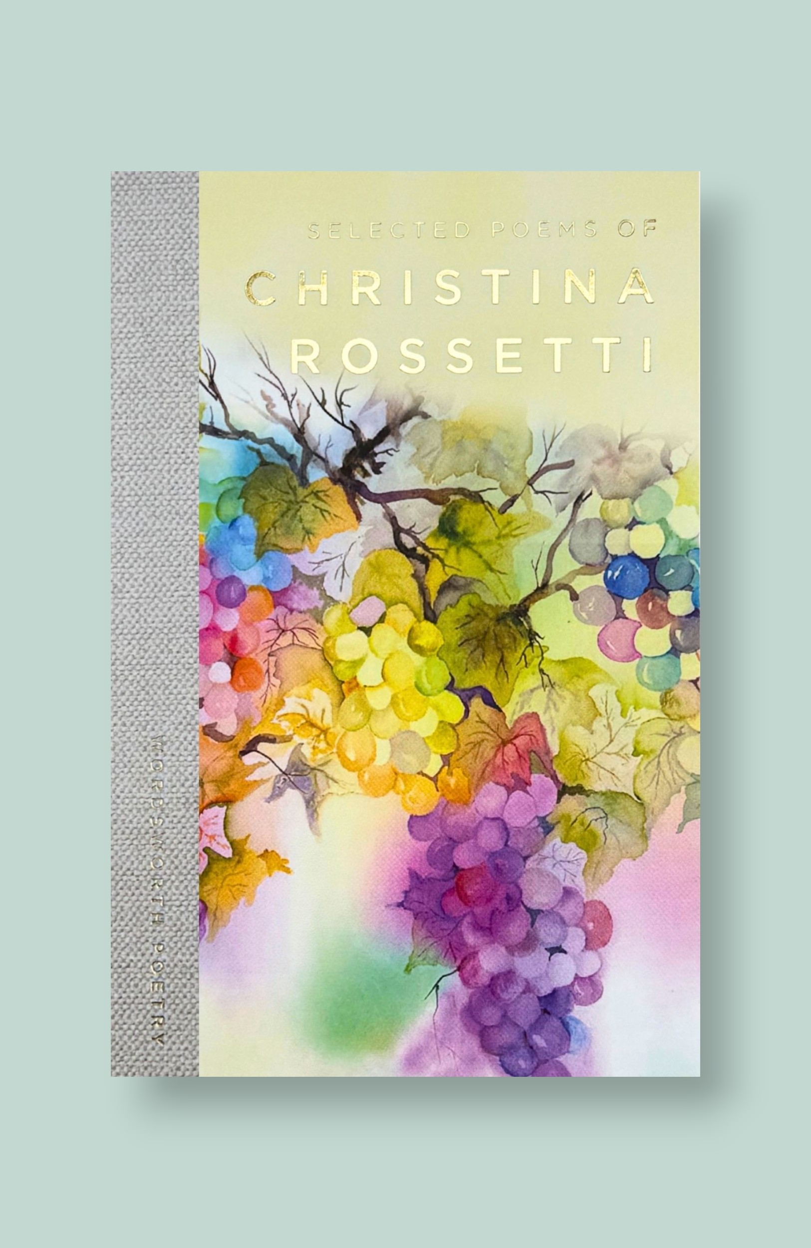 Selected Poems of Christina Rossetti - Wordsworth Editions