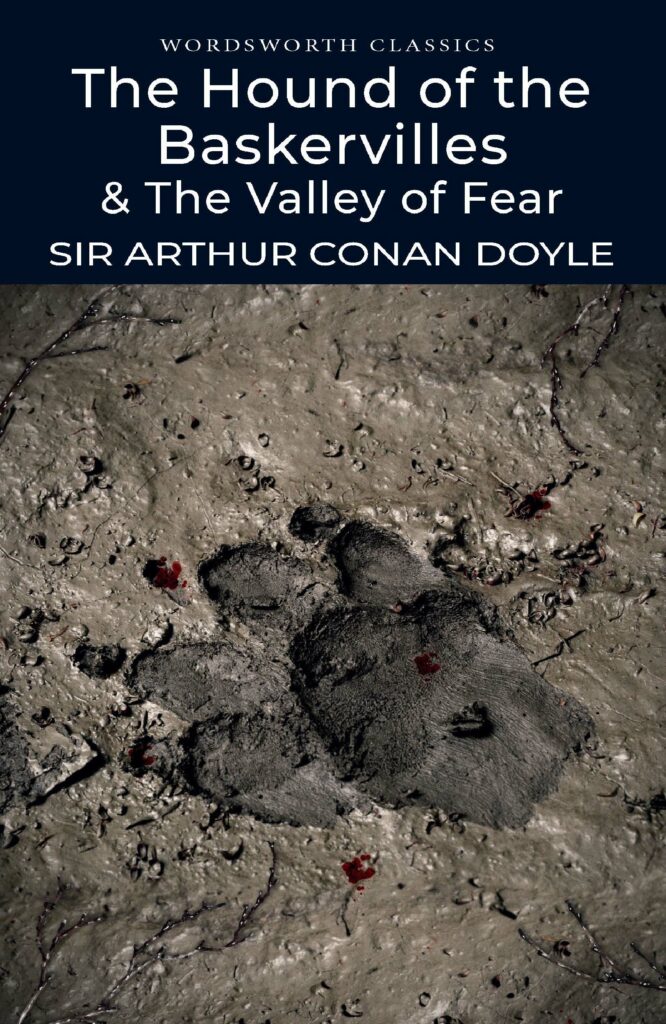 Hound of the Baskervilles & The Valley of Fear