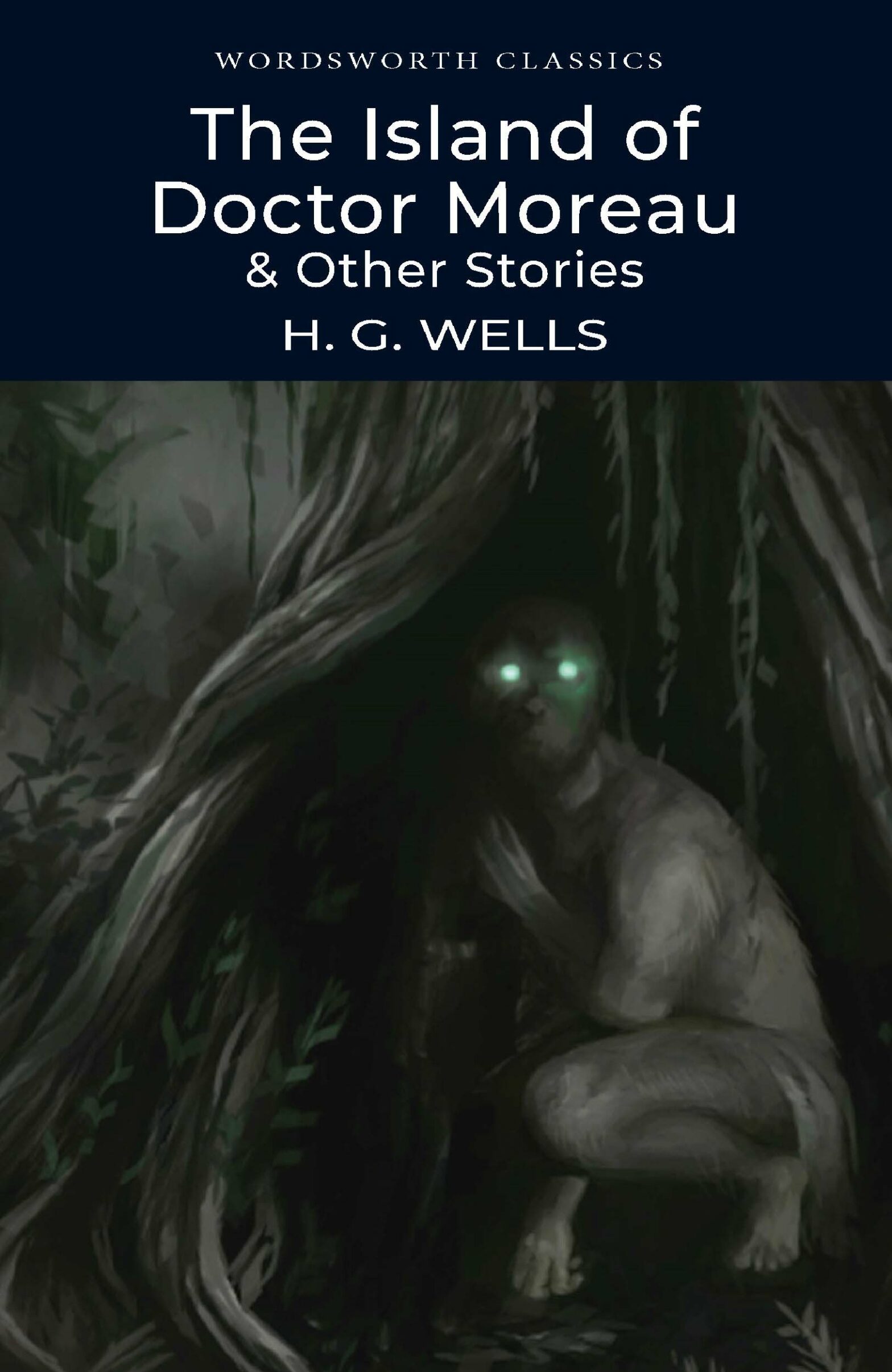 Island of Doctor Moreau & Other Stories