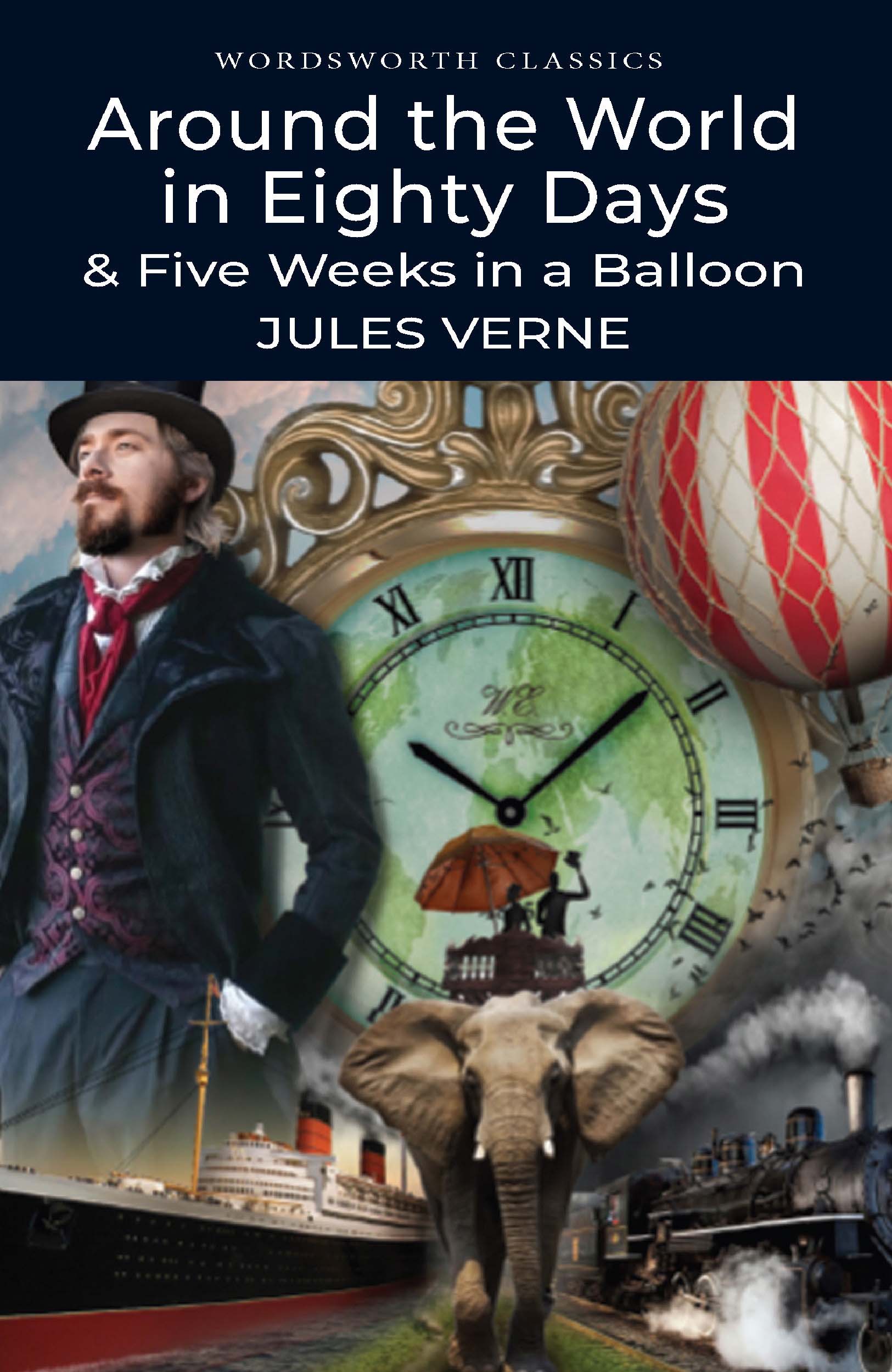 Around the World in Eighty Days & Five Weeks in a Balloon