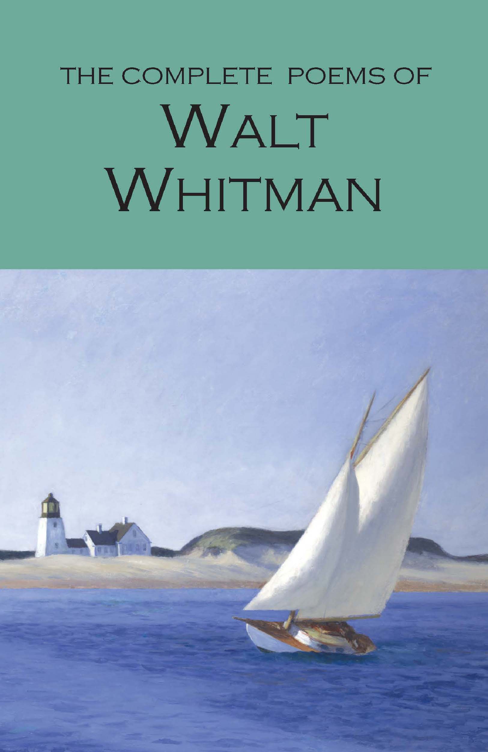 Complete Poems of Walt Whitman - Wordsworth Editions