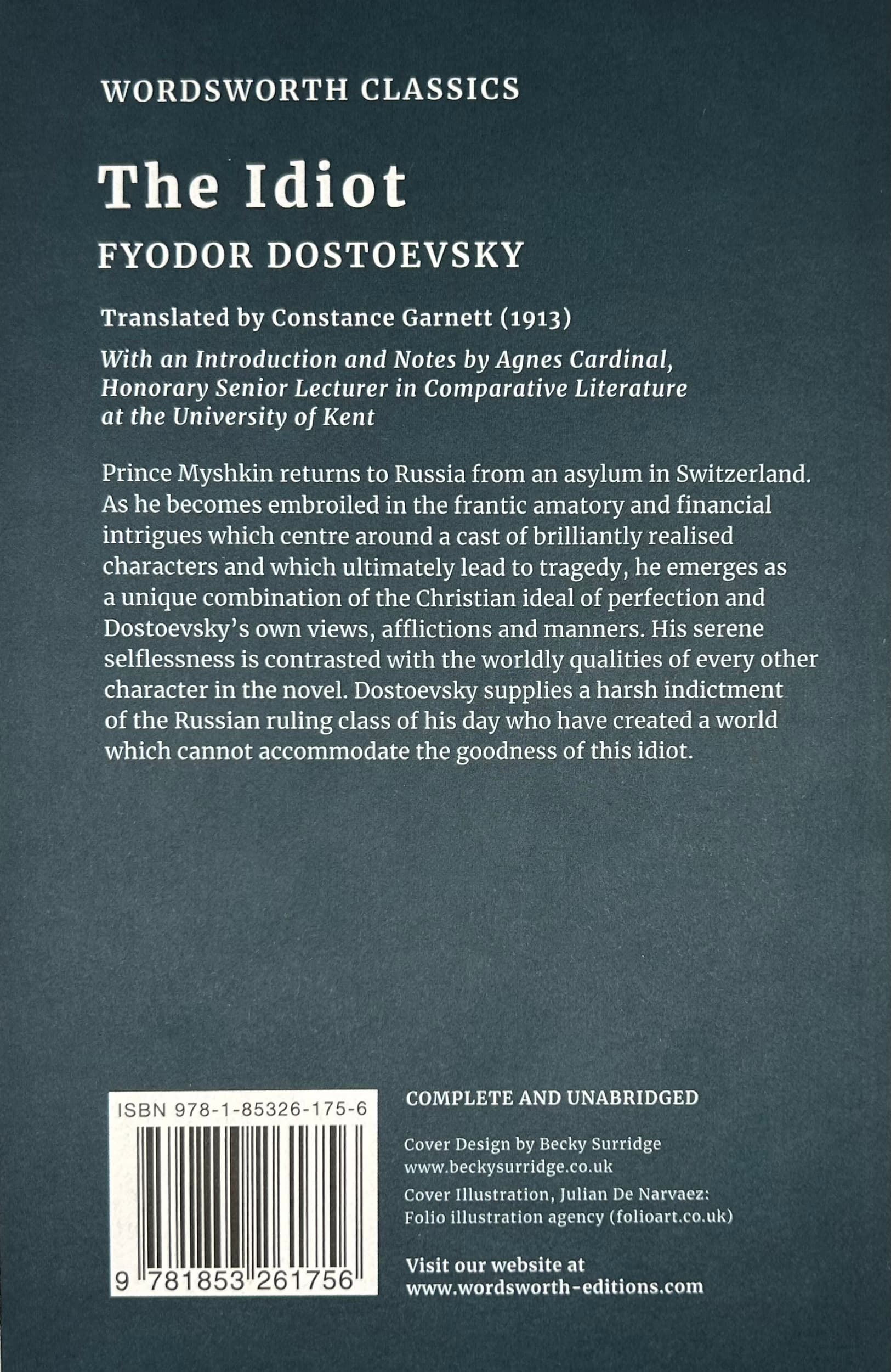 The Idiot by Fyodor Dostoevsky