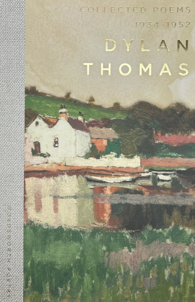 9781840228465 Dylan Thomas Collected Poems 1934 - 1952